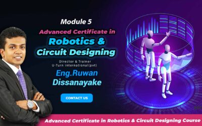 5.Advanced Certificate in Robotics & Circuit Designing-Module 05(January)