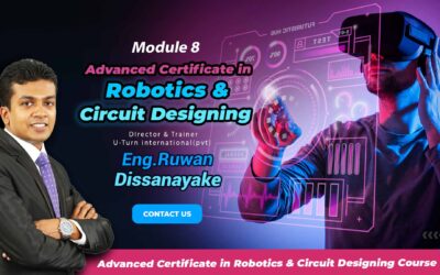 8.Advanced Certificate in Robotics & Circuit Designing-Module 08(April)