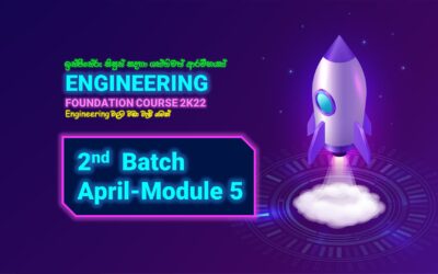 Pre Engineering Course 2022- 2nd Batch Module 5 – April